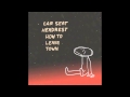 Car Seat Headrest - America (Never Been) 