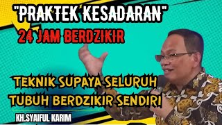 Download lagu 24 jam berdzikir praktek kesadaran seluruh tubuh berdzikir sendiri 💥KH syaiful karim #tauhid #shorts mp3