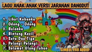 Download lagu TERBARU LAGU ANAK - ANAK VERSI JARANAN DANGDUT GIMBUL PRO GLERR 2021 mp3