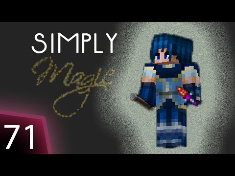 Simply Magic Modpack - Ep 71 - Blood magic, summoning elementals.