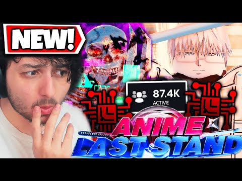 Playing the MOST SUCCESSFUL Update in Anime Last Stand in Months!!