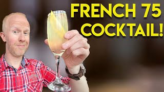 French 75 Cocktail review!