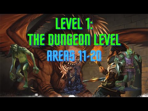 Level 1: The Dungeon Level - Areas 11-20 #dnd5e #subscribe #dmguide