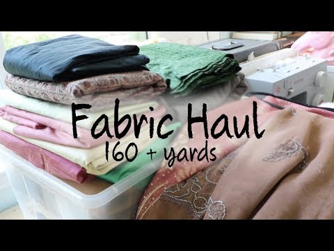 A Fabric Haul - 160+ Yards!