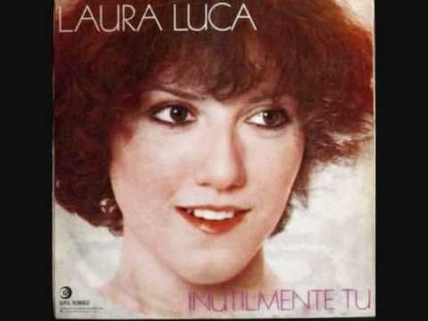 LAURA LUCA - Inutilmente Tu (1978)