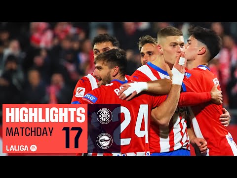 Highlights Girona FC vs Deportivo Alavés (3-0)