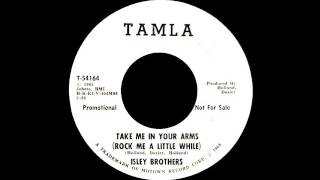 Isley Brothers - Take Me In Your Arms (Rock Me A Little While)