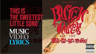 Butch Walker - This Is The Sweetest Little Song (Lyrics)