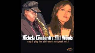 Michela Lombardi & Phil Woods • "My Man Benny"