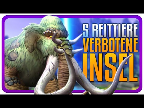 5 Leicht zu Erhaltende Reittiere der Verbotene Insel | World of Warcraft