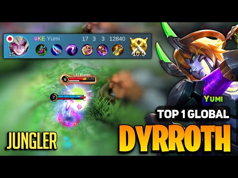 Dyrroth Best Build 2023 [ Dyrroth Top 1 Global Gameplay ] By Yumi - Mobile Legends