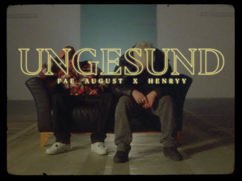 Fae August x HENRYY - Ungesund (Official Video)