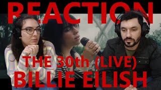 THE 30th by BILLIE EILISH | REACTION & REVIEW