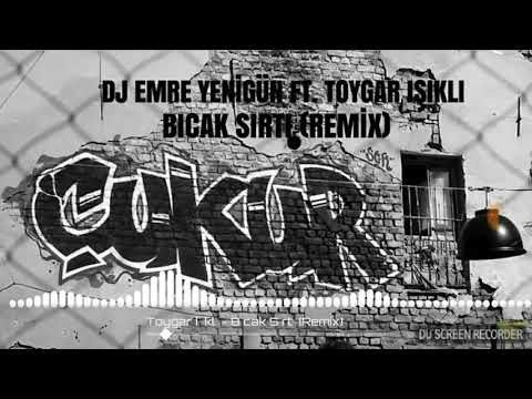 Dj Emre Yenigün ft. Toygar Işıklı - Bıçak Sırtı [Remix] (Çukur Jenerik Müziği)