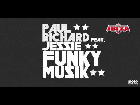 Paul Richard feat. Jessie - Funky Musik (Gianpiero Ibiza Remix)