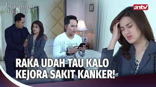 Download lagu Raka Syok! Ternyata Selama Ini Kejora Umpetin Sakitnya.. | Belenggu Dua Hati Eps 12 (FULL) mp3
