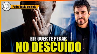 Você Sabe Quando O Mal Tenta Dominar , PADRE FÁBIO DE MELO