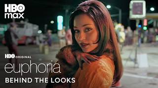 Behind The Looks | Euphoria Season 3 | HBO Max