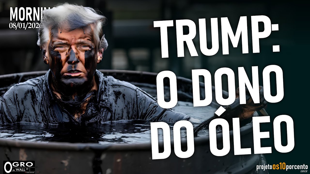 Morning Call - Quinta-feira, 08/01/2026 - Trump confisca 50mi barris da Venezuela e Derruba Petro