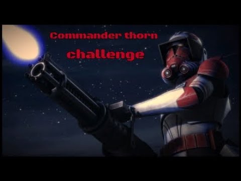 Commander thorn challenge (I try Daleytactics challenge )