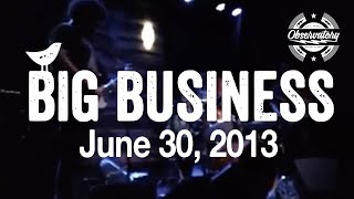 Big Business &quot;Hands Up&quot; @ The Observatory Santa Ana June 30, 2013