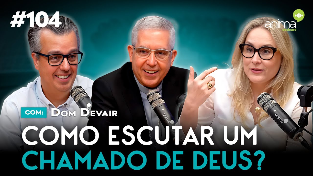 Foi por isso que ele decidiu ser padre! | Ep. #104 | Com Dom Devair