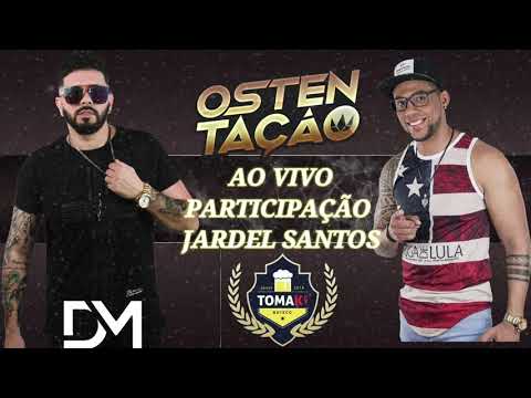 OSTENTAÇÃO AO VIVO- FEAT JARDEL SANTOS - BOTECO TOMAKI