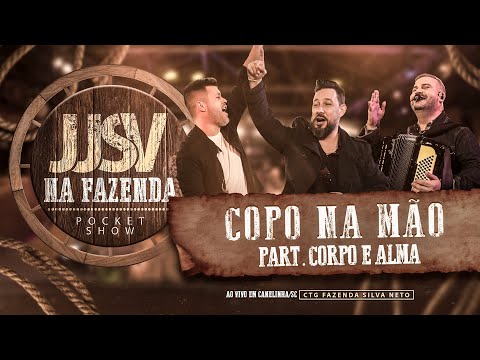 Copo Na Mão (part. Bandacorpoealma) - JJSV…