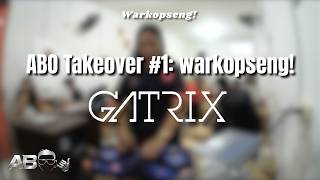 Download lagu ABO Takeover #1: warkopseng! - GATRIX (R&B Set) mp3