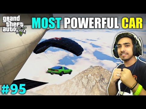TOP STRONGEST CAR IN LOS SANTOS | GTA V GAMEPLAY #95