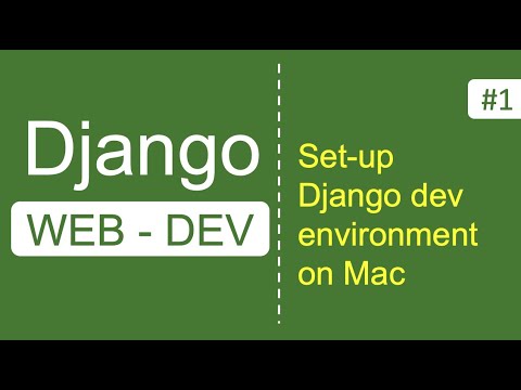 Django 1 How to set up Django Development Environment on Mac
