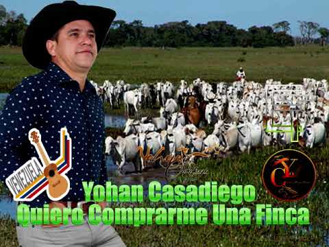 Quiero Comprarme una Finca - @YohanCasadiegoficial