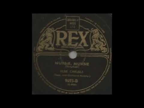 Elsie Carlisle - Nursie, Nursie (1939)