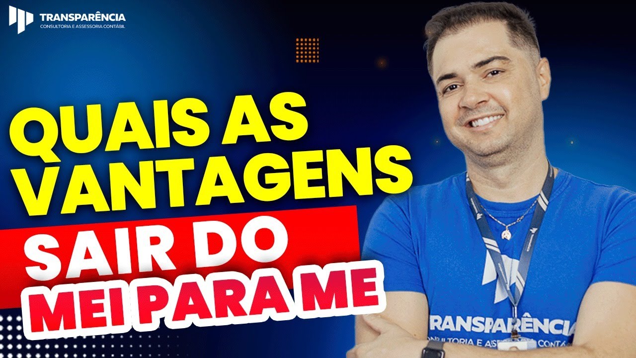 QUAL VANTAGENS DE SAIR DE MEI PARA ME❗️