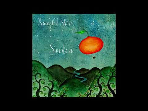 Spangled Shore - Sweden Official Audio