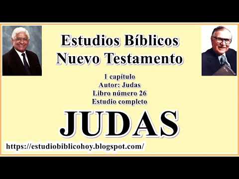 26. JUDAS│ 📖 Estudio completo│ A Través de la Biblia │ J Vernon McGee - Samuel Montoya