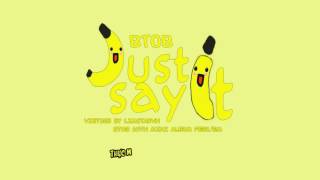 [Limstarvn] [Vietsub] Just Say It  - BTOB