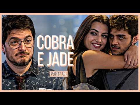 A HISTÓRIA DE COBRA E JADE - PARTE 04 (comentada)