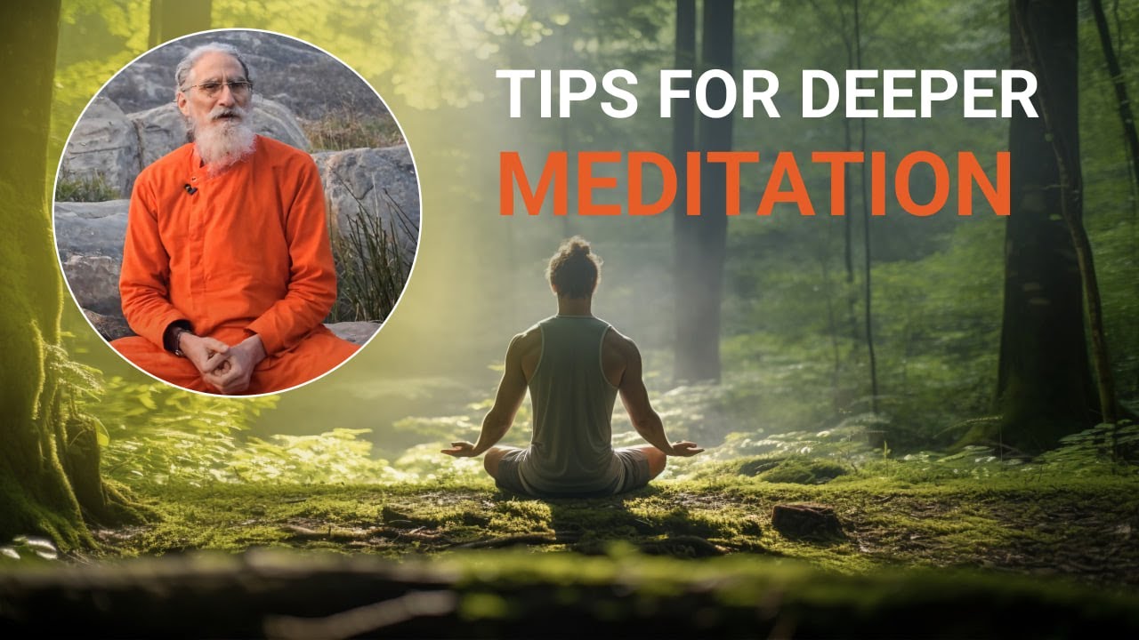 Tips for Deeper Meditation