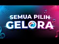 Aku GELORA Kamu GELORA Kita Semua GELORA VIDEO MUSIK GeloraTV
