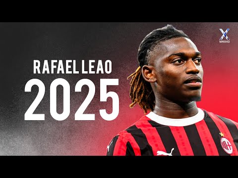 Rafael Leao 2025 ● Crazy Speed, Skills, Assists & Goals | HD