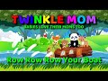 Row Row Row Your Boat Nursery Rhymes And Children Songs Original Version Twinkle Mom