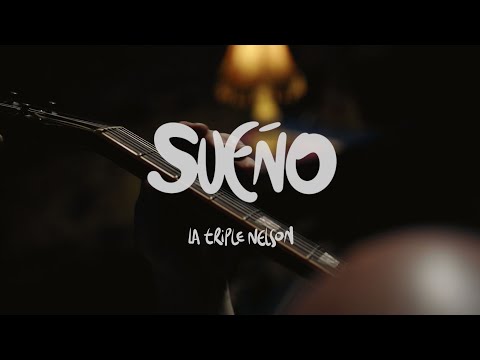 La Triple Nelson - Sueño (Video Oficial)