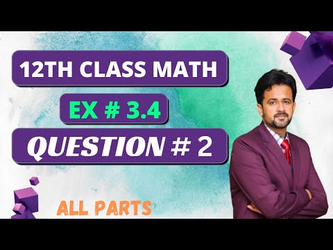 12th class math exercise 3.4 || 2nd year math exercise 3.4 question number 2 || exercise 3.4