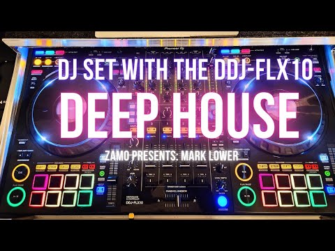 Deep House | ZAMO Presents Mark Lower | DDJ-FLX10 September 2023
