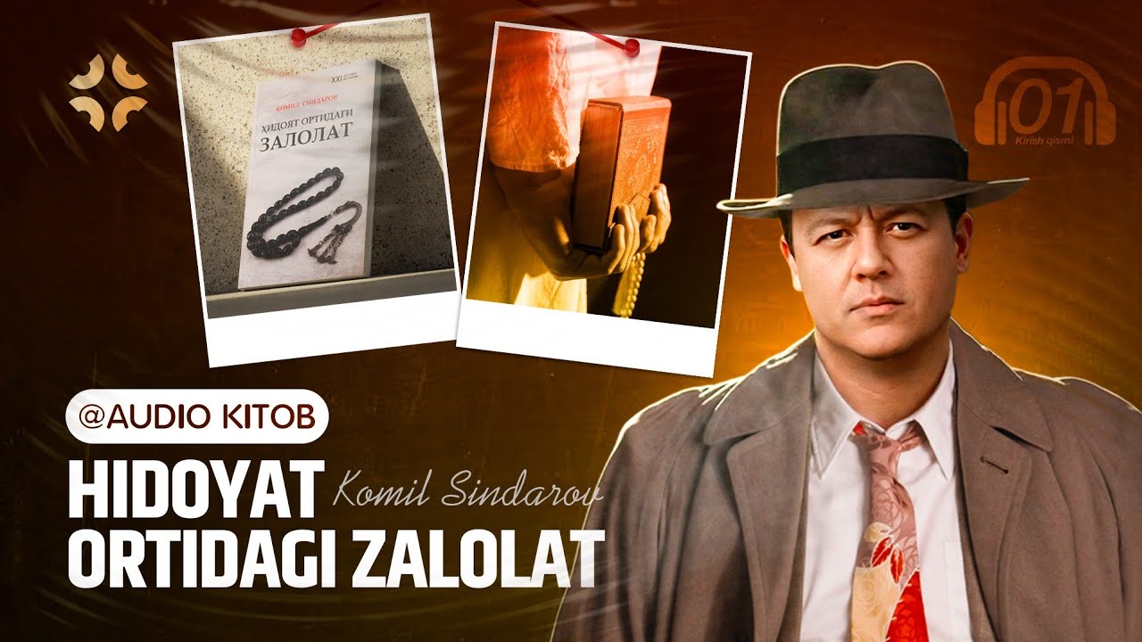 Hidoyat Ortidagi Zalolat |KOMIL SINDAROV| #audiokitob