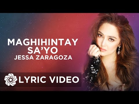 Maghihintay Sa'yo - Jessa Zaragoza (Lyrics)