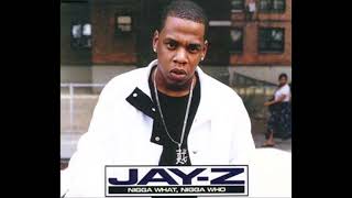 Jay-Z feat. Amil &amp; Big Jaz - Nigga What, Nigga Who (Originator 99) (Audio)