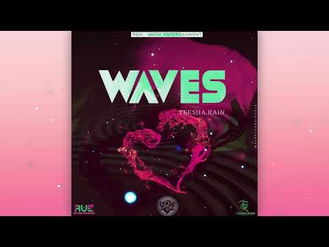 Teesha Rain - WAVES