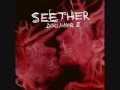 Seether - Driven Under (Lyrics) 